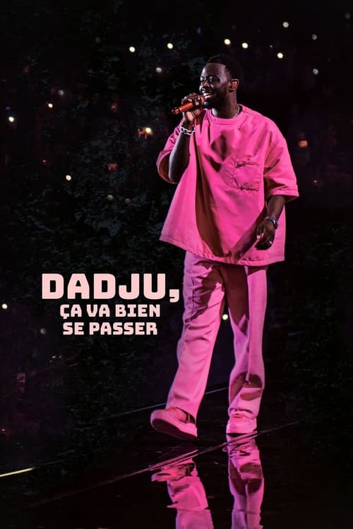 Ça va bien se passer, Dadju