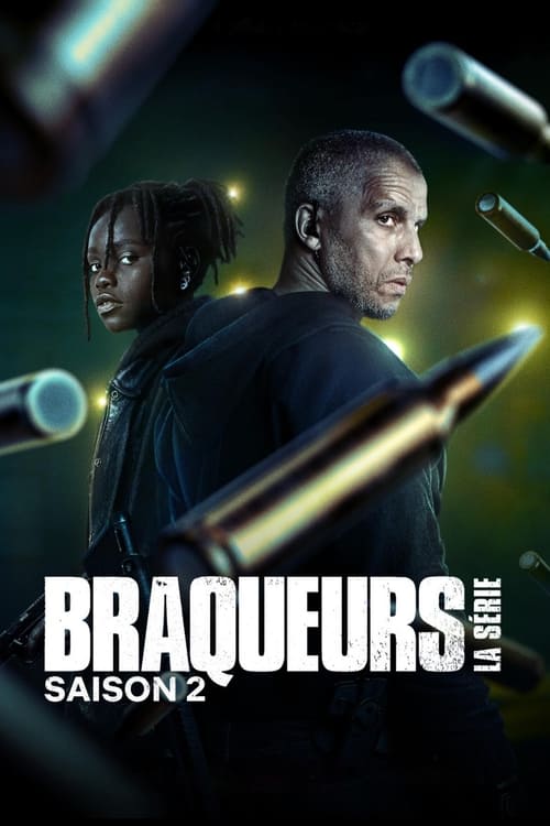 Braqueurs: La Série