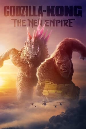 Godzilla x Kong : Le Nouvel Empire