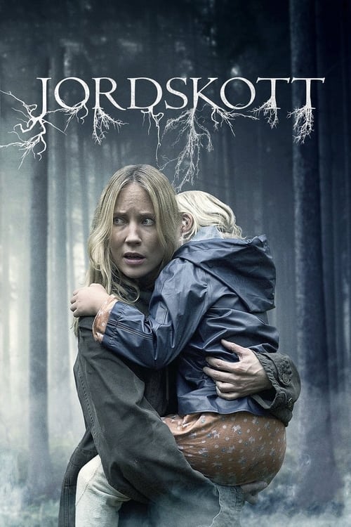 Jordskott, la forêt des disparus