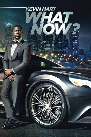 Kevin Hart: What Now?