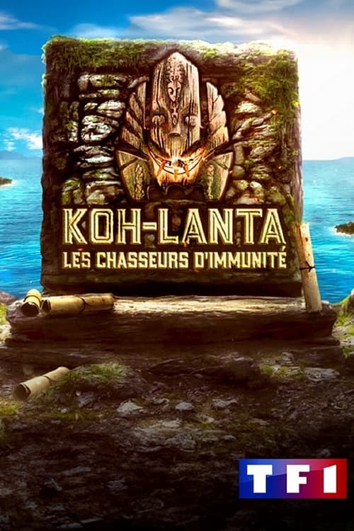 Koh-Lanta 2024 : Les Chasseurs d'Immunité