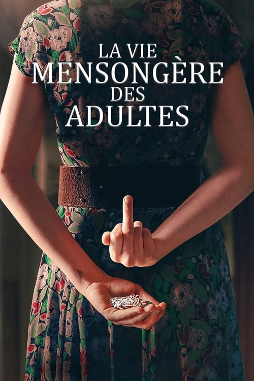 La Vie Mensongère Des Adultes