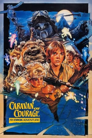 L'Aventure des Ewoks : la caravane de courage