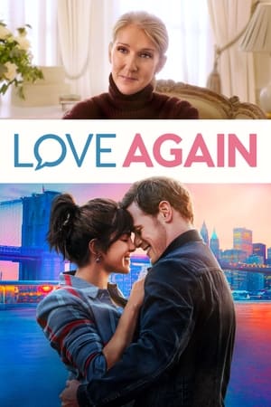 Love Again : Un peu, beaucoup, passionnément