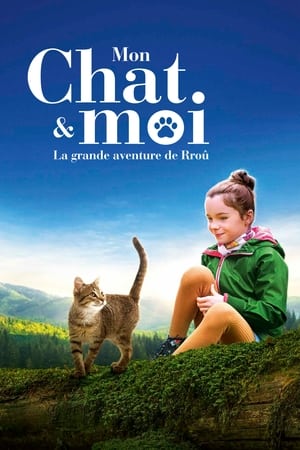 Mon chat et moi, la grande aventure de Rroû