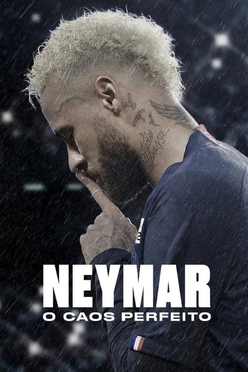 Neymar, le chaos parfait