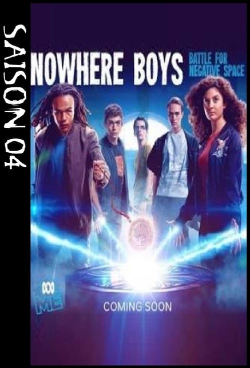 Nowhere Boys : entre deux mondes