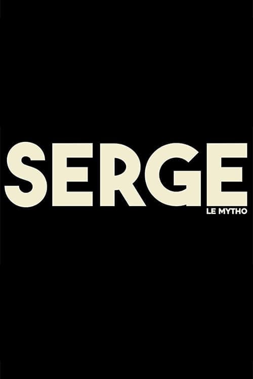 Serge le mytho