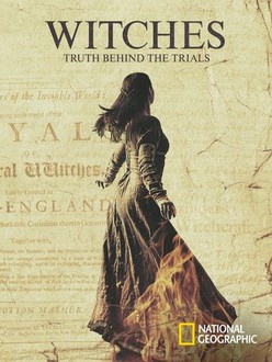 Witches: Truth Behind the Trials