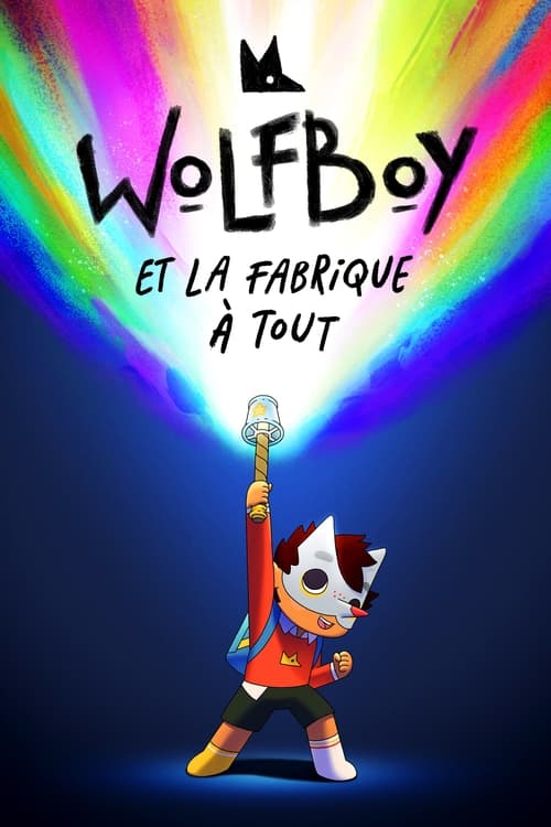 Wolfboy and The Everything Factory