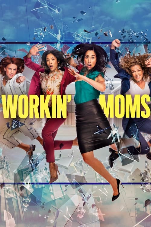 Workin' Moms